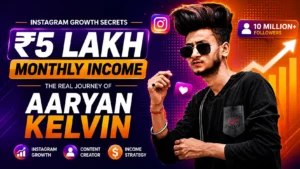 Aaryan Kelvin Instagram Growth Expert
