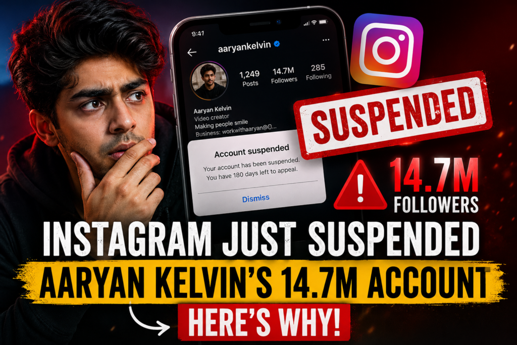 Instagram Just Suspended Aaryan Kelvin’s 14.7M Account – Here’s Why